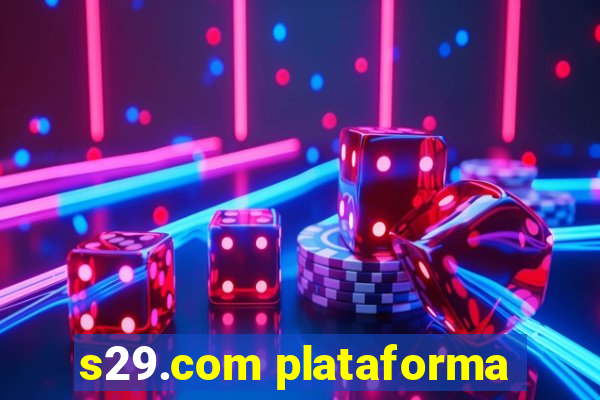 s29.com plataforma